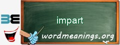 WordMeaning blackboard for impart